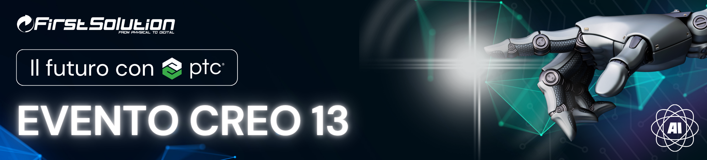 Evento Creo 13, il futuro con PTC e Intelligenza Artificiale
